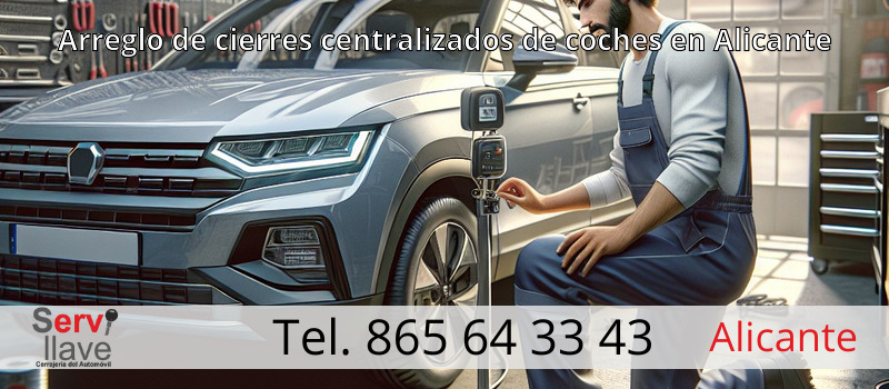 Arreglo de cierres centralizados de coches en Alicante