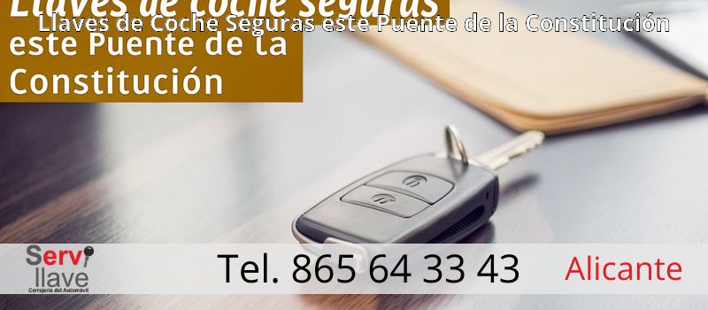 Llaves de Coche Seguras este Puente de la Constitución