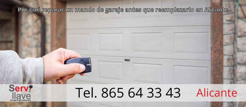 Por qué reparar un mando de garaje antes que reemplazarlo en Alicante