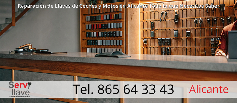Reparación de Llaves de Coches y Motos en Alicante Todo lo que Necesitas Saber