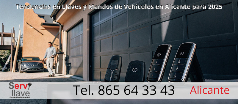 Tendencias en Llaves y Mandos de Vehículos en Alicante para 2025